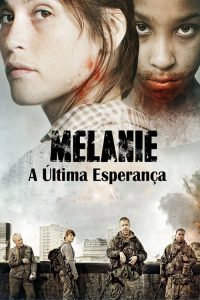 Melanie: A Última Esperança (2016) Online