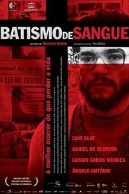 Batismo de Sangue (2006) Online