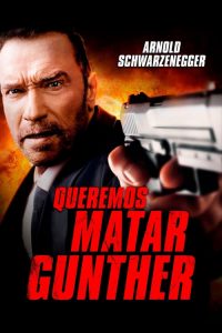 Matando Gunther (2017) Online