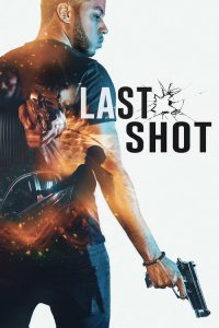 Last Shot (2020) Online