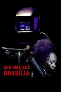 Era Uma Vez Brasília (2017) Online