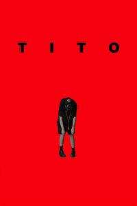 Tito (2019) Online