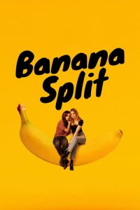 Banana Split (2018) Online