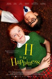 H Is for Happiness (2019) Online