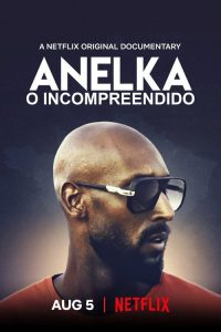 Anelka – O Incompreendido (2020) Online
