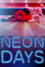 Neon Days (2020) Online