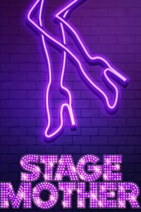 Stage Mother (2020) Online