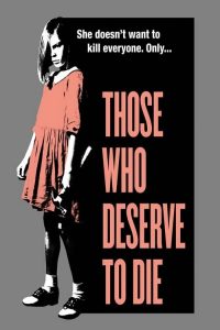Those Who Deserve To Die (2020) Online