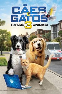 Como Cães e Gatos 3: Peludos Unidos! (2020) Online