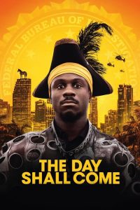The Day Shall Come (2019) Online