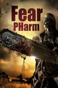 Fear PHarm (2020) Online