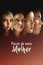 Faces de Uma Mulher (2017) Online