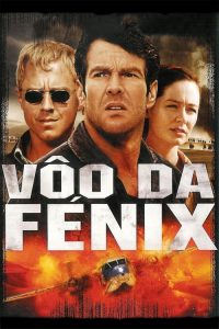 O Vôo da Fênix (2004) Online