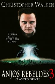 Anjos Rebeldes 3 – O Ascendente (2000) Online