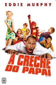 A Creche do Papai (2003) Online