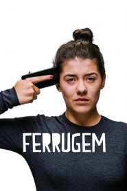 Ferrugem (2018) Online