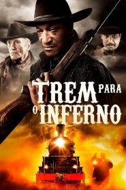 Trem Para o Inferno (2018) Online