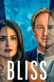 Bliss: Em Busca da Felicidade (2021) Online