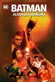 Batman: Alma do Dragão (2021) Online