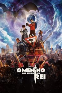 O Menino Que Queria Ser Rei (2019) Online