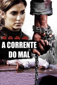 A Corrente do Mal (2010) Online