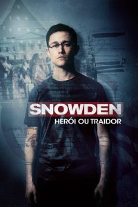 Snowden: Herói ou Traidor (2016) Online