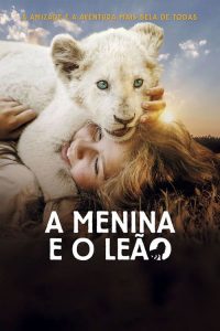 A Menina e o Leão (2018) Online