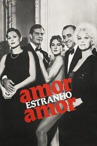 Amor, Estranho Amor (1982) Online