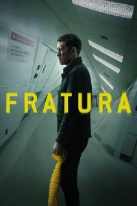 Fratura (2019) Online