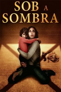 Sob a Sombra (2016) Online
