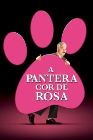 A Pantera Cor-de-Rosa (2006) Online