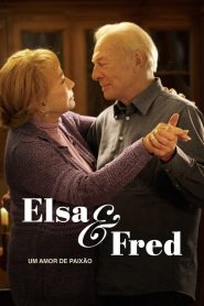 Elsa & Fred: Um Amor de Paixão (2014) Online