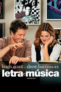 Letra e Música (2007) Online
