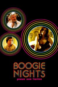 Boogie Nights – Prazer Sem Limites (1997) Online