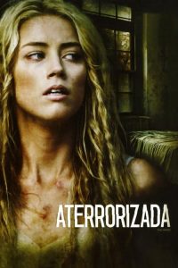 Aterrorizada (2010) Online