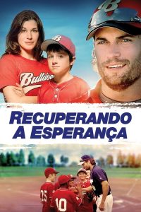 Recuperando a Esperança (2013) Online