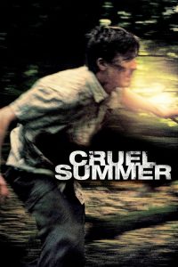 Cruel Summer (2016) Online