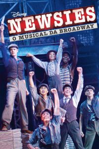 Newsies: O Musical da Broadway (2017) Online