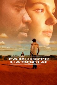 Faroeste Caboclo (2013) Online