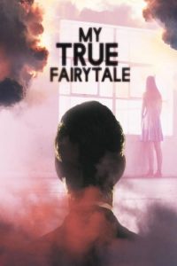 My True Fairytale (2021) Online