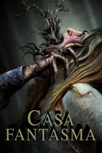 Casa Fantasma (2017) Online