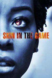 Skin in the Game (2019) Online