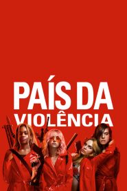 País da Violência (2018) Online