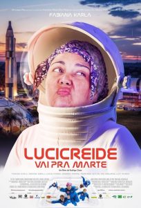 Lucicreide Vai Pra Marte (2021) Online