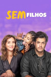 Sem Filhos (2020) Online