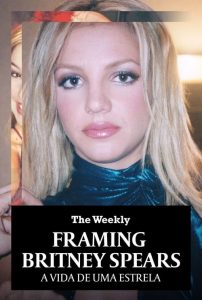 Framing Britney Spears: A Vida de uma Estrela (2021) Online