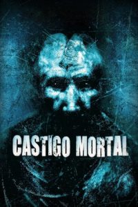 Castigo Mortal (2010) Online