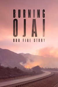 Burning Ojai: Our Fire Story (2020) Online