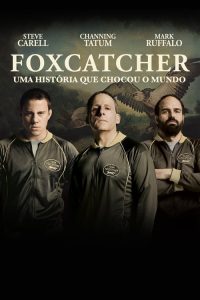 Foxcatcher: Uma História que Chocou o Mundo (2014) Online