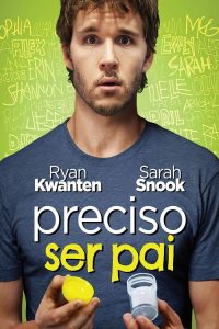 Preciso Ser Pai (2012) Online